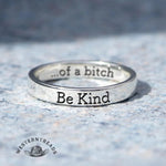 Be Kind...Of A Bi♥︎ch s925 sterling silver Ring