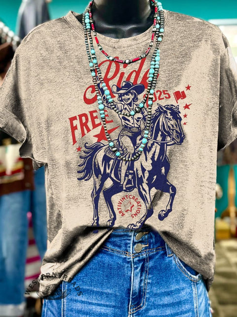 Ride Free 2025 Cowgirl Print Casual Crew Neck Short Sleeve T-Shirt