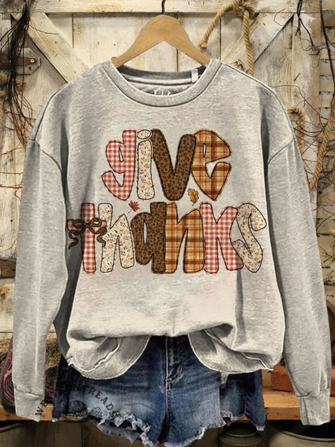 Give Thanks Prints Casual Cotton Sweatshirt