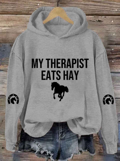 Women's My Therapist Eats Hay Horse Lover Printed Hooded Sweatshirt