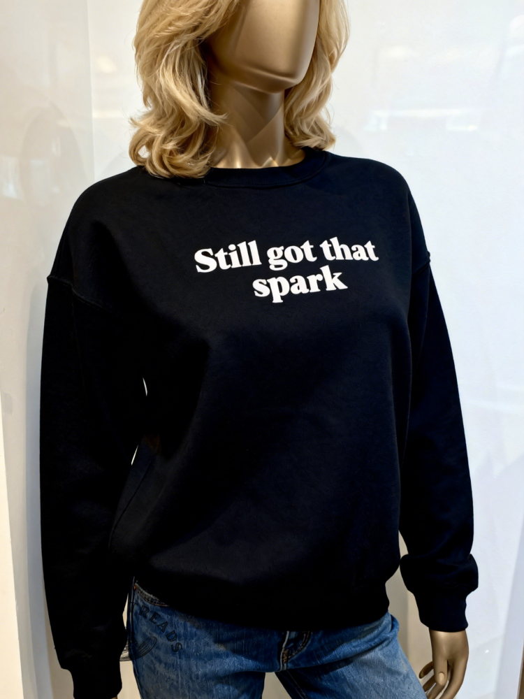Still got that spark Casual Cotton Sweatshirt