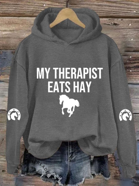 Women's My Therapist Eats Hay Horse Lover Printed Hooded Sweatshirt